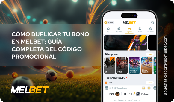 Cómo duplicar tu bono en Melbet: guía completa del código promocional - Apuestas Deportivas Melbet