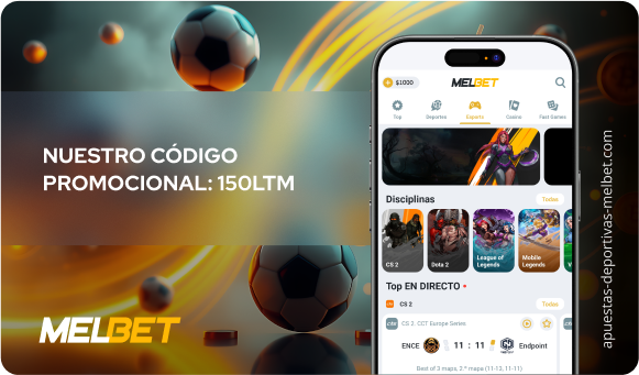 Nuestro código promocional: 150LTM - Apuestas Deportivas Melbet