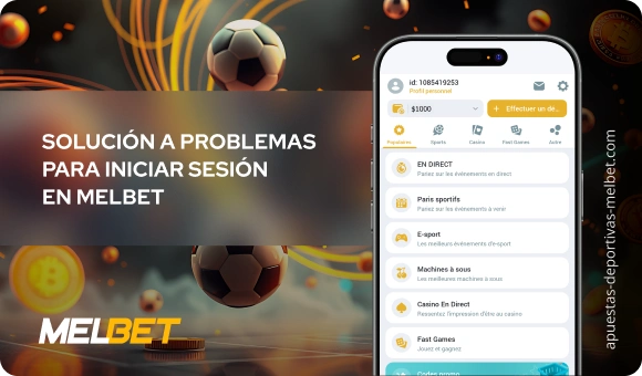 Solución a problemas para iniciar sesión en Melbet - Apuestas Deportivas Melbet